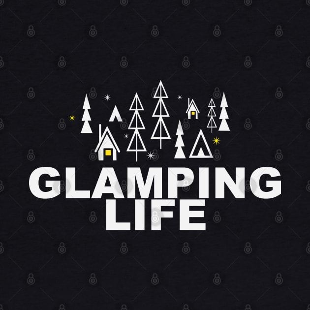 Glamping Life by CKline